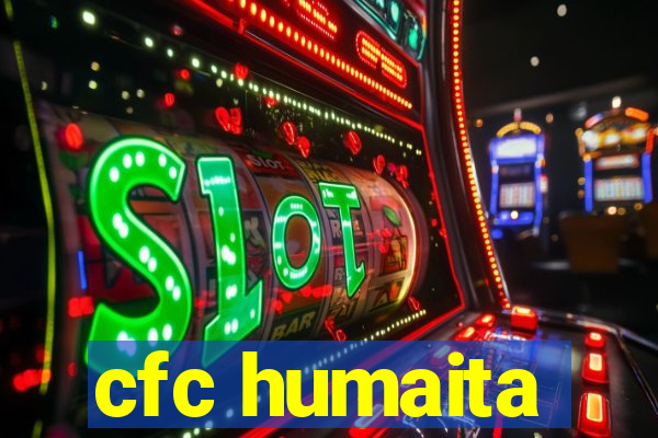 cfc humaita