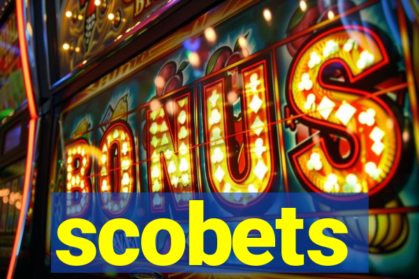 scobets