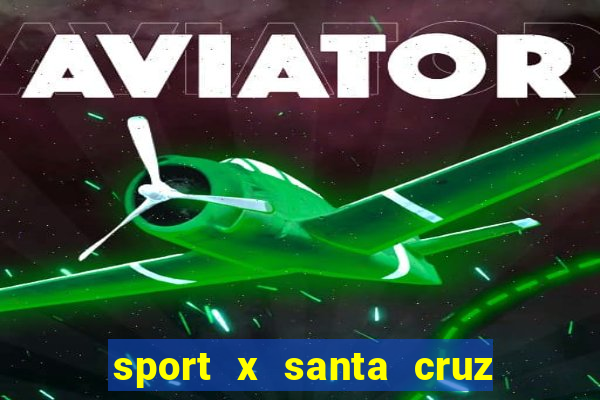 sport x santa cruz sub 20