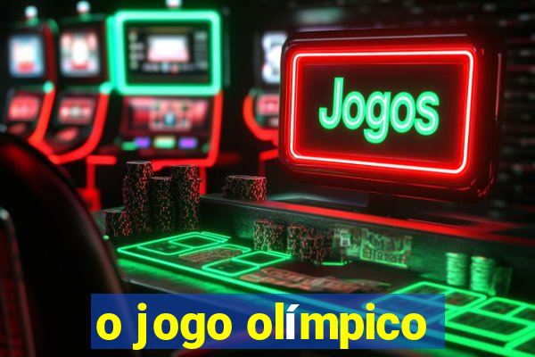 o jogo olímpico