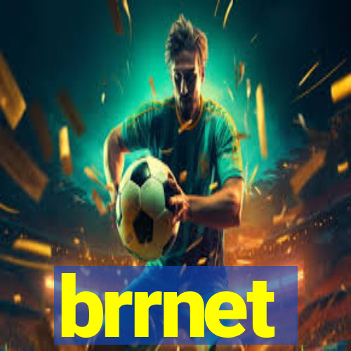 brrnet