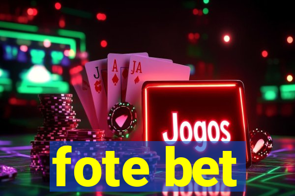 fote bet