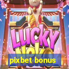 pixbet bonus