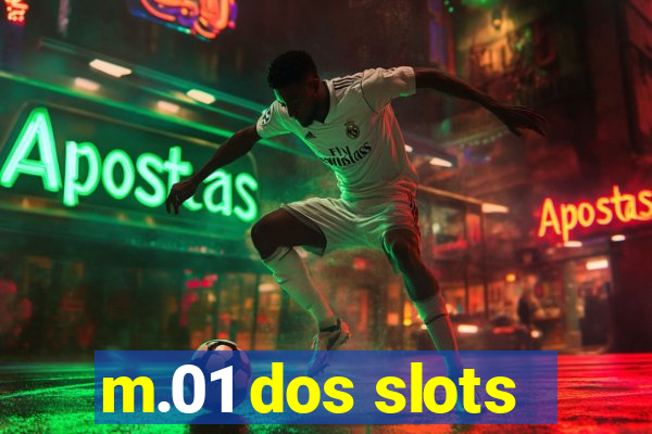 m.01 dos slots