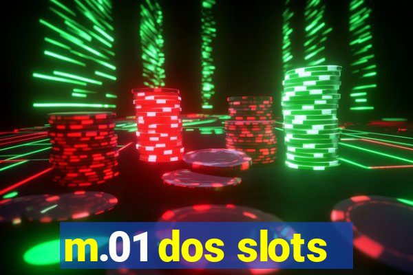 m.01 dos slots