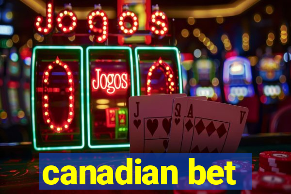 canadian bet