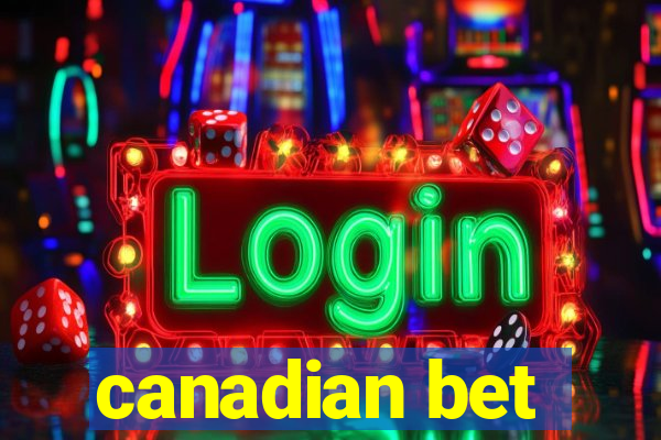 canadian bet