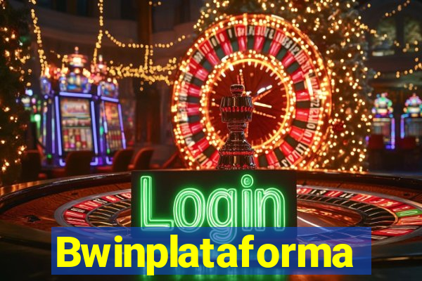 Bwinplataforma