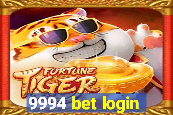 9994 bet login