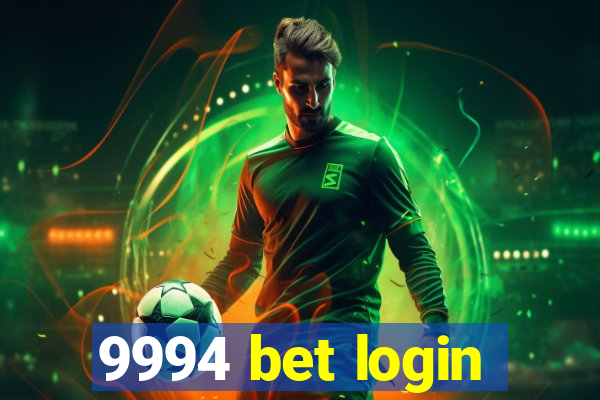 9994 bet login