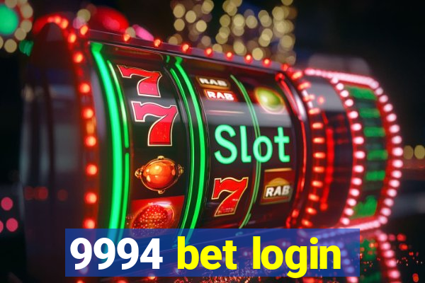 9994 bet login