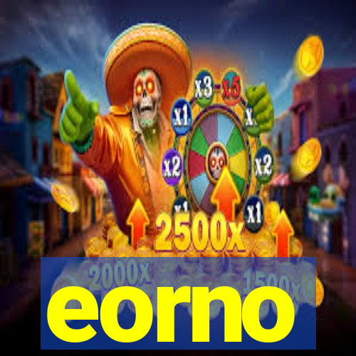 eorno