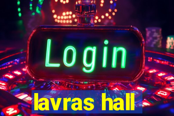 lavras hall