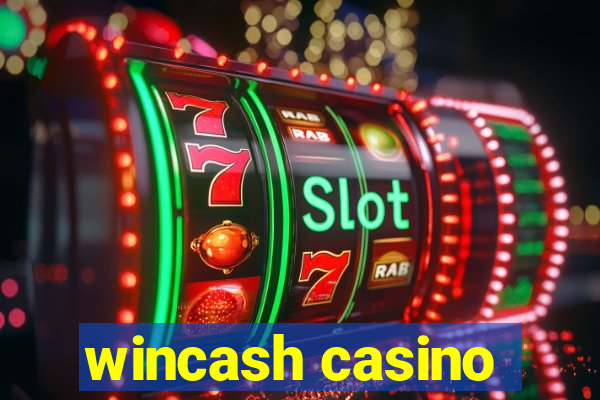 wincash casino