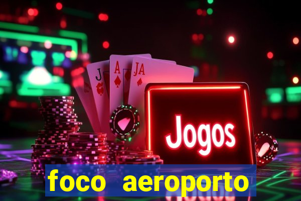 foco aeroporto santos dumont