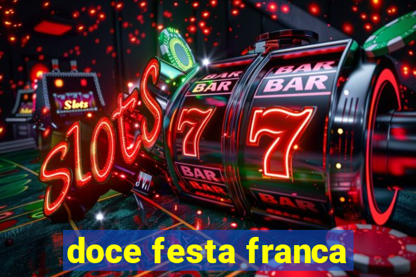 doce festa franca