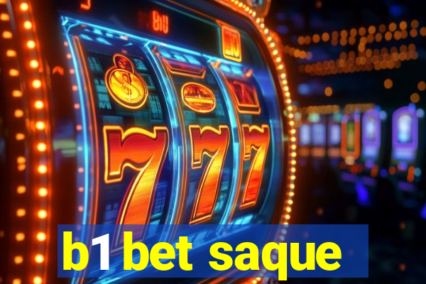 b1 bet saque