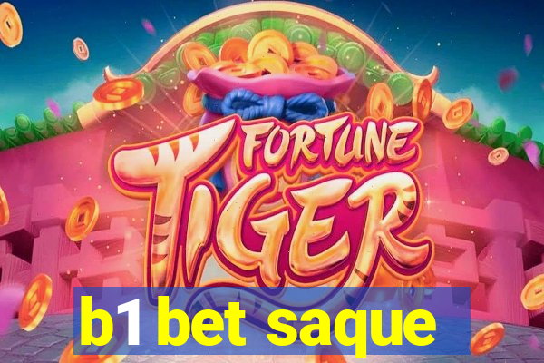 b1 bet saque