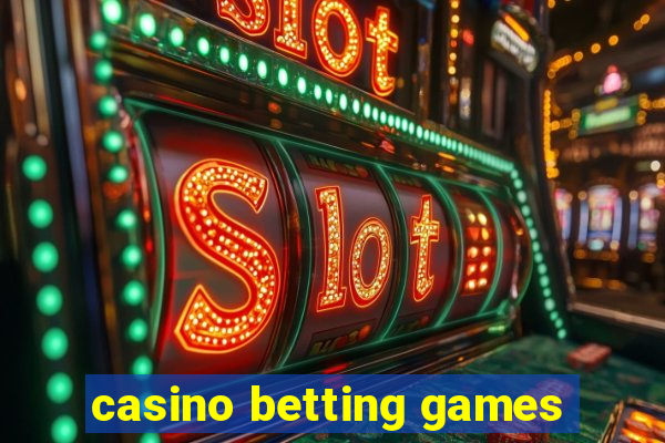 casino betting games