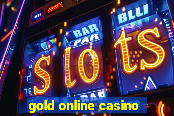 gold online casino