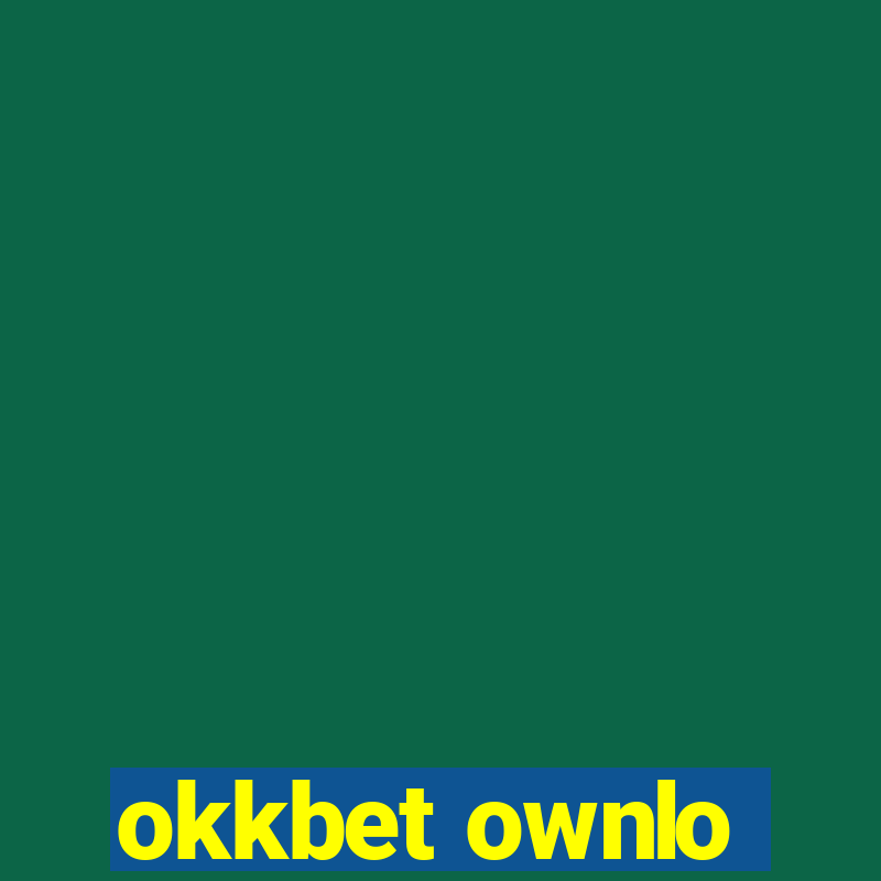 okkbet ownlo