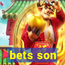 bets son