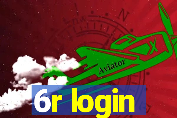 6r login