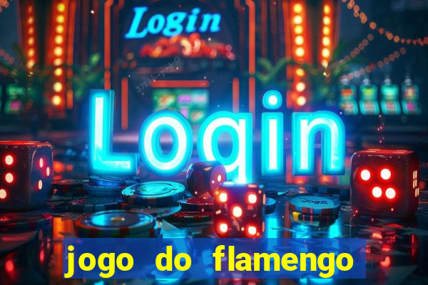 jogo do flamengo passa na globo play