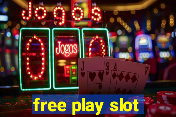 free play slot