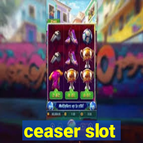 ceaser slot