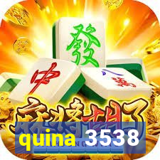 quina 3538