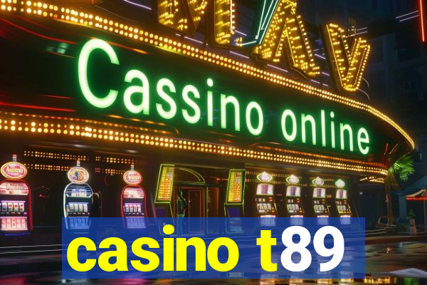 casino t89