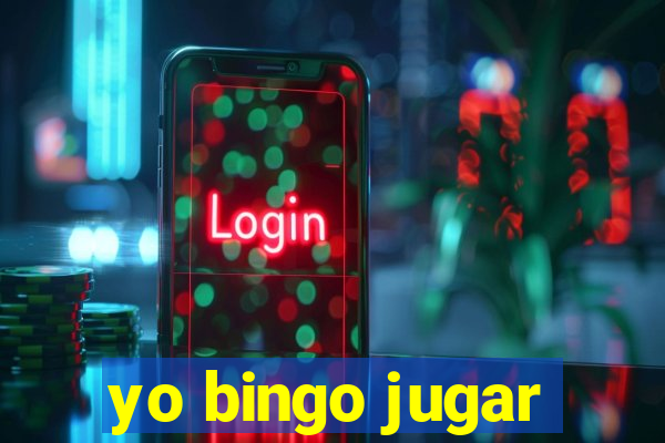 yo bingo jugar