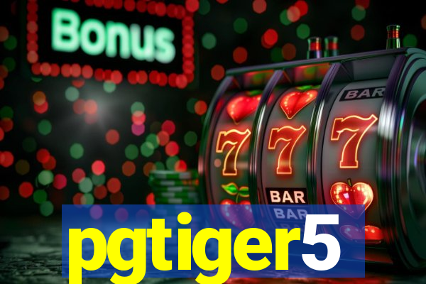 pgtiger5