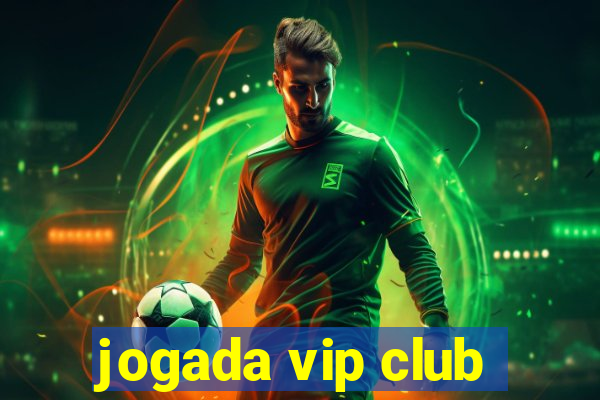 jogada vip club