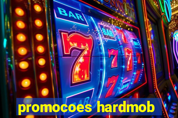 promocoes hardmob