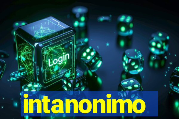 intanonimo