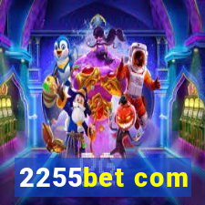 2255bet com