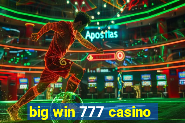 big win 777 casino