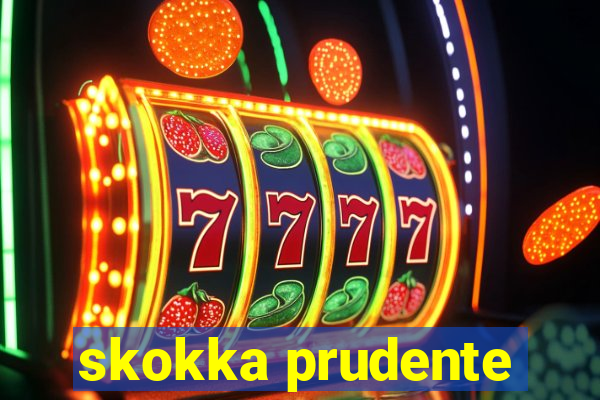 skokka prudente