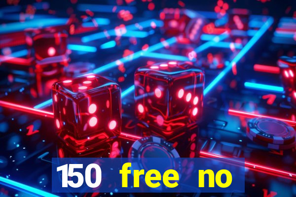 150 free no deposit casino playamo