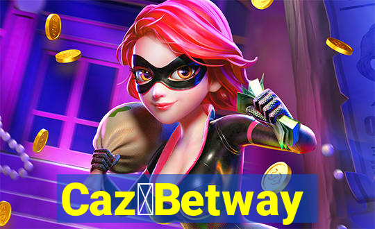 Caz茅Betway