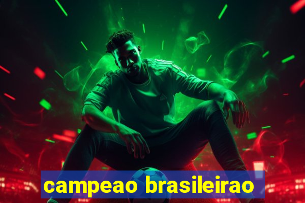 campeao brasileirao