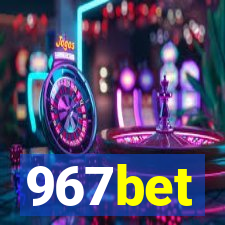 967bet