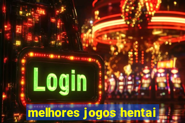 melhores jogos hentai