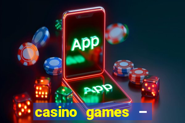 casino games – halloween week