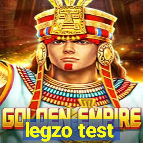 legzo test