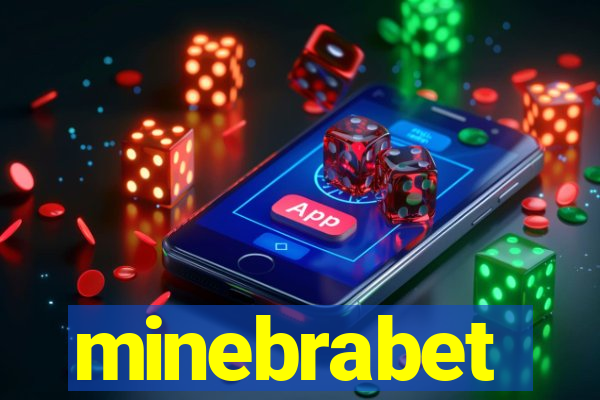 minebrabet