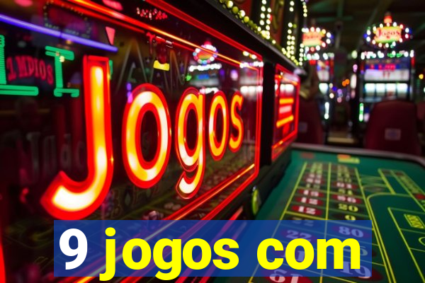 9 jogos com