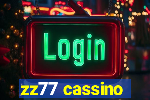 zz77 cassino